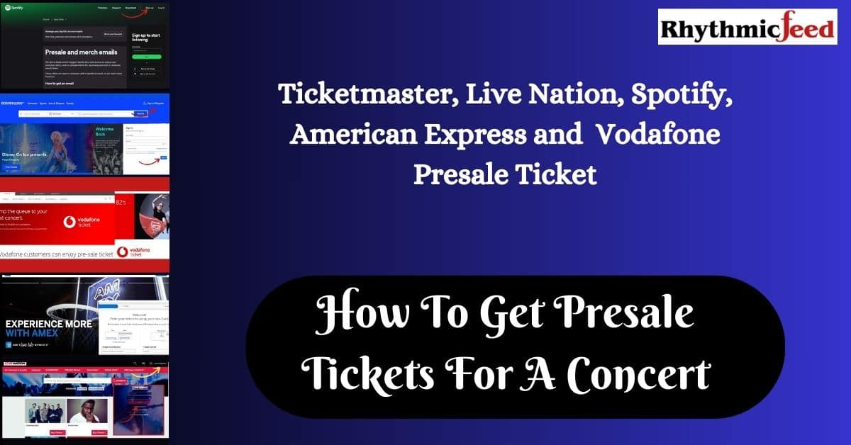 How To Get Presale Tickets For A Concert